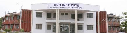 Sun Institute of Pharmaceutical Education &
Research