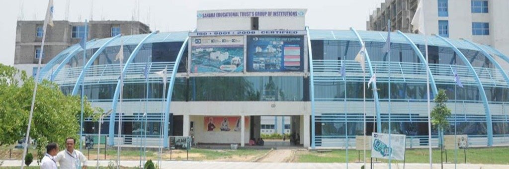 SANAKA EDUCATIONAL TRUST'S GROUP OF INSTITUTIONS
